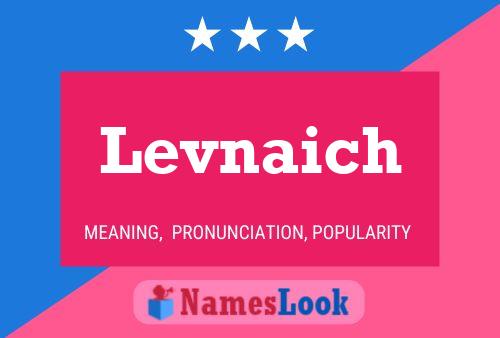 Levnaich Name Poster