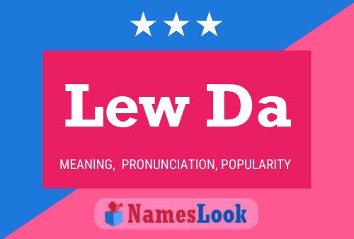 Lew Da Name Poster