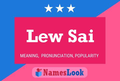 Lew Sai Name Poster