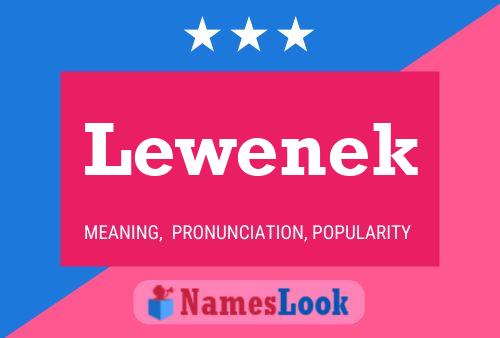 Lewenek Name Poster