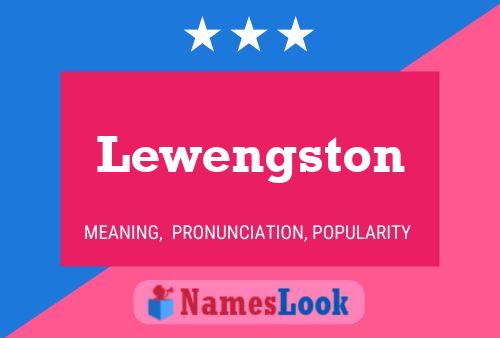 Lewengston Name Poster