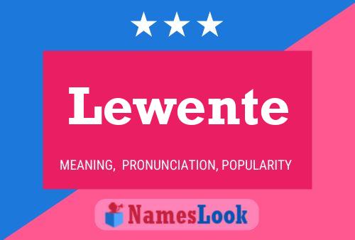 Lewente Name Poster