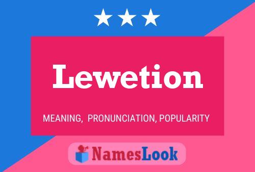 Lewetion Name Poster