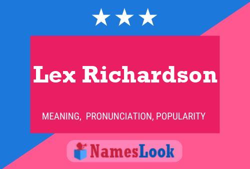 Lex Richardson Name Poster