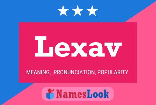 Lexav Name Poster