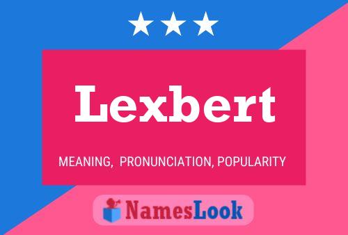 Lexbert Name Poster