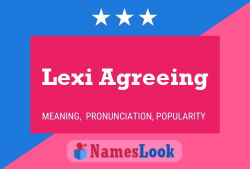 Lexi Agreeing Name Poster