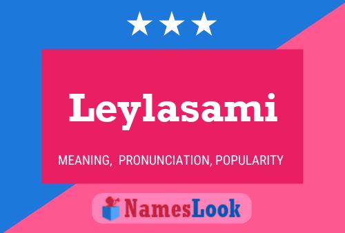 Leylasami Name Poster