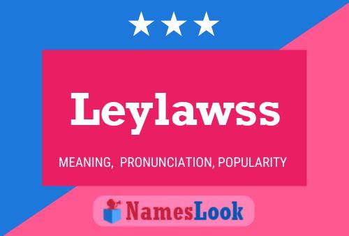 Leylawss Name Poster