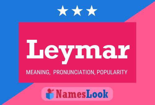 Leymar Name Poster