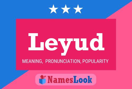 Leyud Name Poster