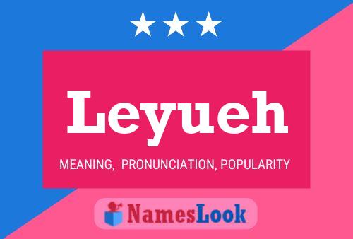 Leyueh Name Poster