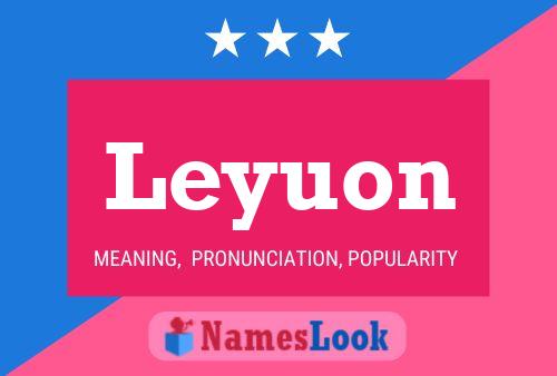 Leyuon Name Poster