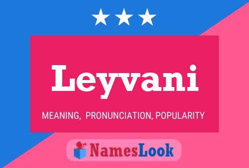 Leyvani Name Poster