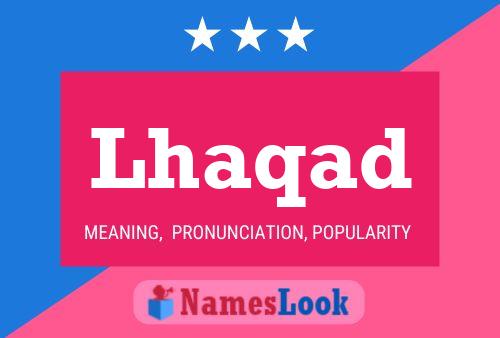 Lhaqad Name Poster