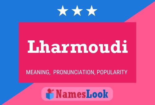 Lharmoudi Name Poster