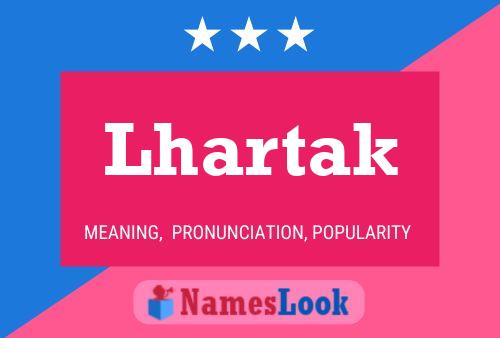 Lhartak Name Poster