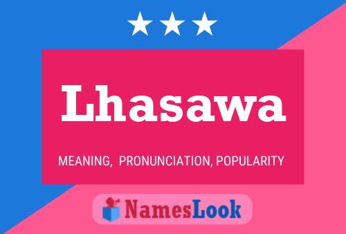 Lhasawa Name Poster