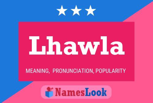 Lhawla Name Poster