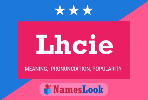 Lhcie Name Poster