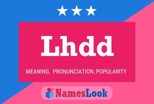 Lhdd Name Poster