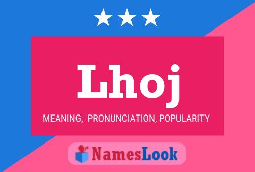 Lhoj Name Poster