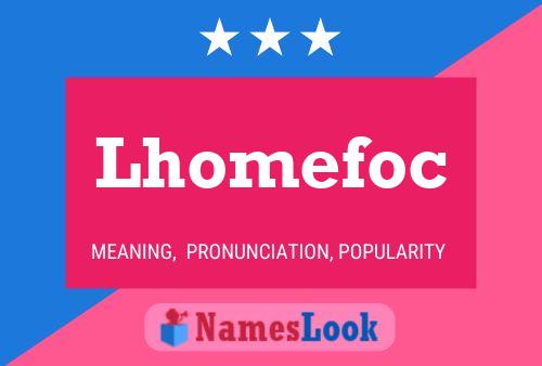 Lhomefoc Name Poster