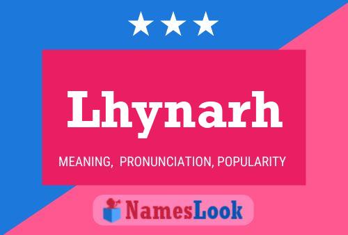 Lhynarh Name Poster