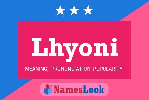 Lhyoni Name Poster