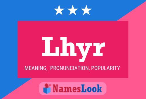 Lhyr Name Poster