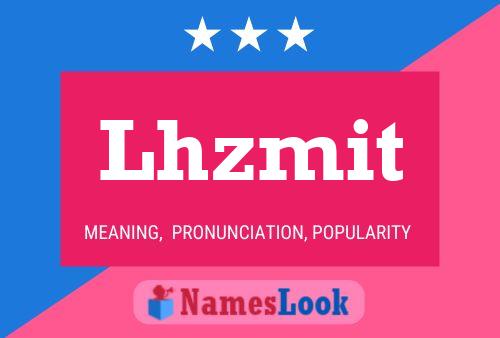 Lhzmit Name Poster