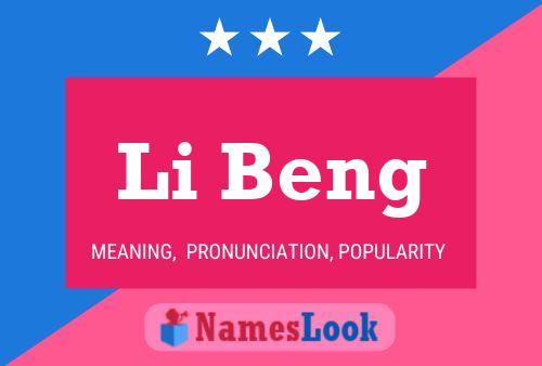 Li Beng Name Poster