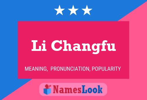 Li Changfu Name Poster