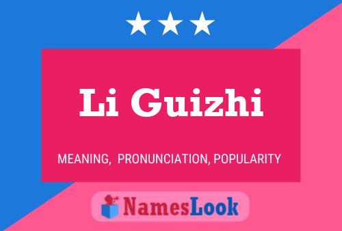 Li Guizhi Name Poster