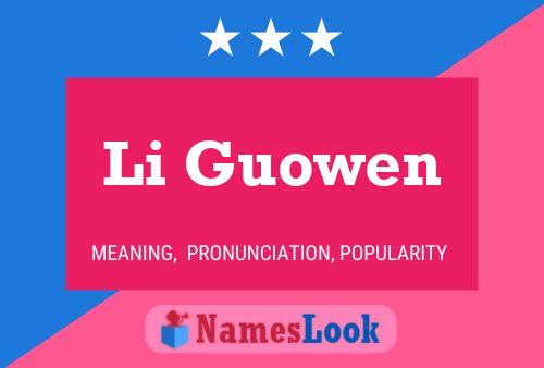 Li Guowen Name Poster