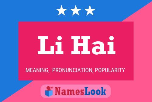 Li Hai Name Poster