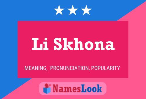 Li Skhona Name Poster