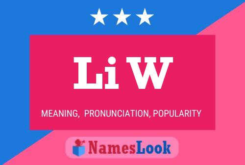 Li W Name Poster