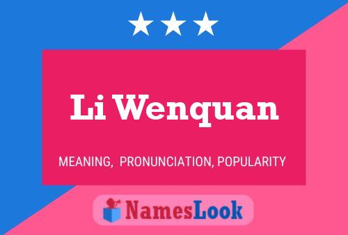 Li Wenquan Name Poster