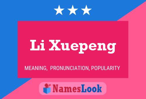 Li Xuepeng Name Poster