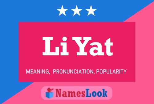 Li Yat Name Poster