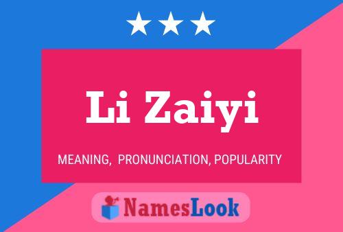 Li Zaiyi Name Poster