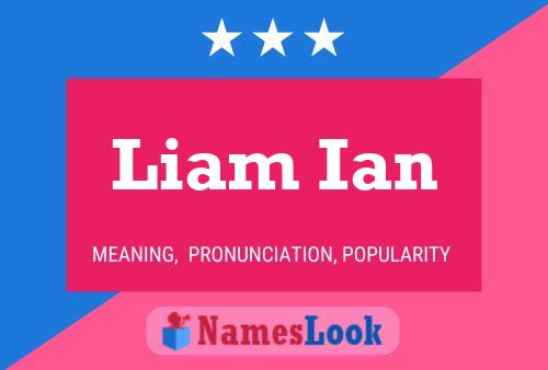 Liam Ian Name Poster