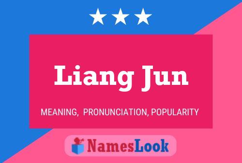 Liang Jun Name Poster