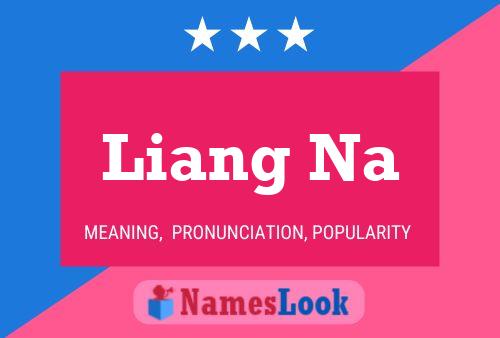 Liang Na Name Poster