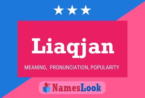 Liaqjan Name Poster