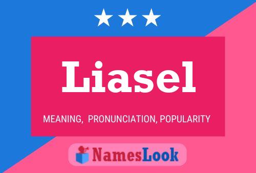 Liasel Name Poster