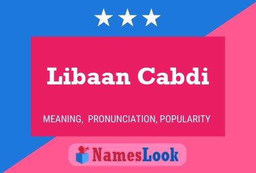 Libaan Cabdi Name Poster