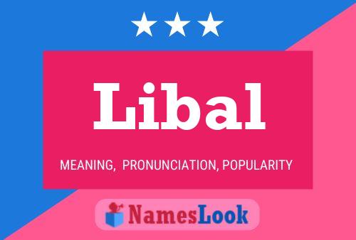 Libal Name Poster