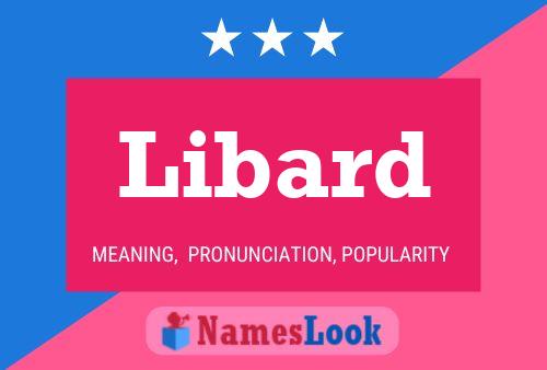 Libard Name Poster